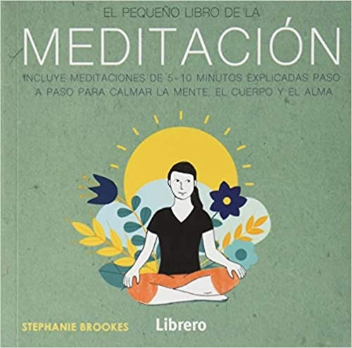 EL PEQUEÑO LIBRO DE LA MEDITACION | STEPHANIE BROOKS