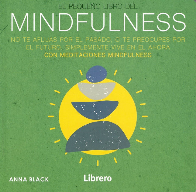 EL PEQUEÑO LIBRO DE MINDFULNESS | ANNA BLACK