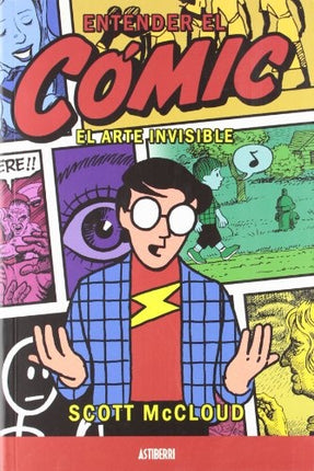 ENTENDER EL COMIC. EL ARTE INVISIBLE | SCOTT MCCLOUD