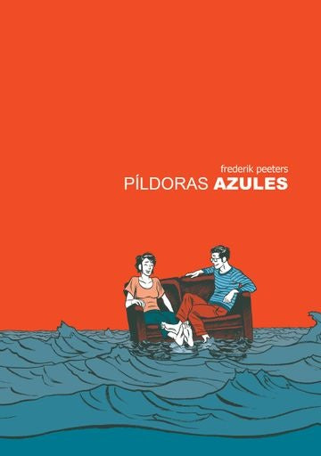 PILDORAS AZULES (ED.AMPLIADA) | FREDERIK PEETERS