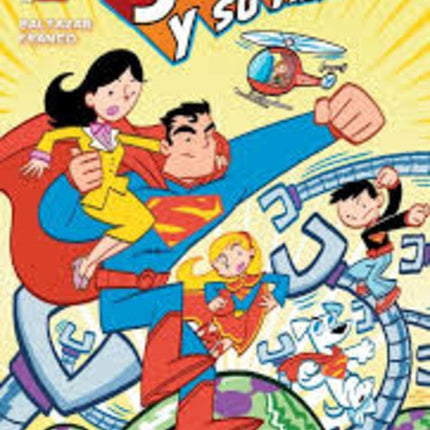 SUPERMAN Y SU FAMILIA ¡COMIENZA LA AVENTURA! | ART BALTAZAR