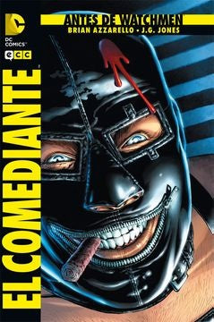 ANTES DE WATCHMEN: EL COMEDIANTE | BRIAN AZZARELLO