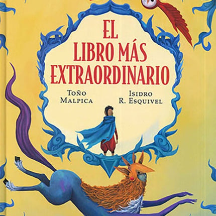 LIBRO MAS EXTRAORDINARIO, EL | TOÑO MALPICA