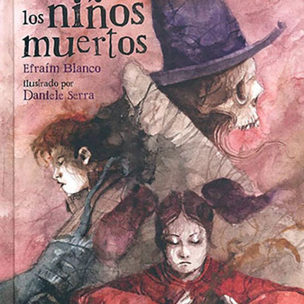 BALADA DE NIÑOS MUERTOS, LA | EFRAIM BLANCO
