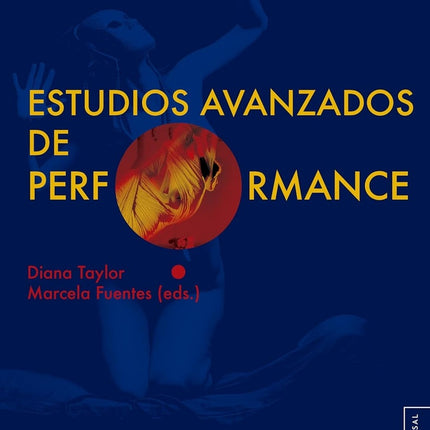 ESTUDIOS AVANZADOS DE PERFORMANCE | VARIOS