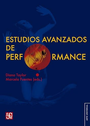 ESTUDIOS AVANZADOS DE PERFORMANCE | AUTORES VARIOS