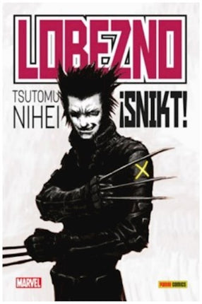 LOBEZNO: ¡SNIKT! | TSUTOMU NIHEI