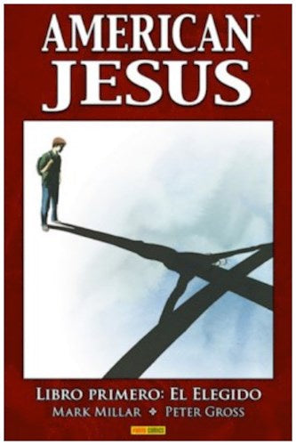 AMERICAN JESUS 1 EL ELEGIDO | MARK MILLAR