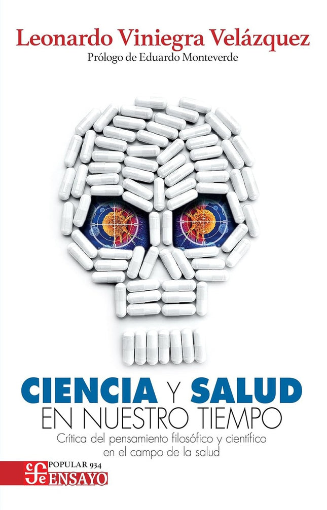 CIENCIA Y SALUD EN NUESTRO TIEMPO | LEONARDO VINIEGRA VELAZQUEZ