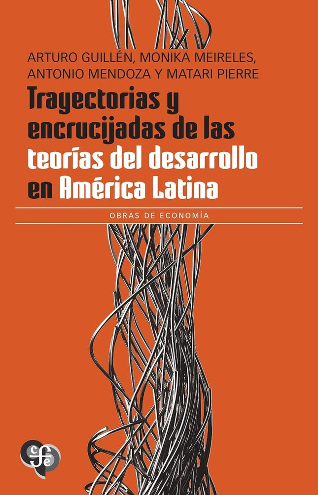 TRAYECTORIAS Y ENCRUCIJADAS DE LAS TEORIAS DEL DES | VARIOS