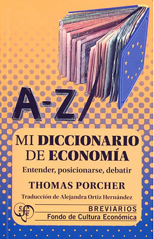 MI DICCIONARIO DE ECONOMIA | THOMAS PORCHER