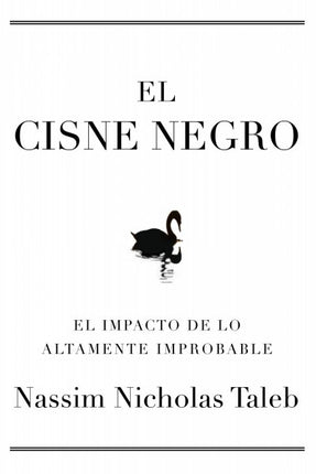 EL CISNE NEGRO | NASSIM NICHOLAS TALEB