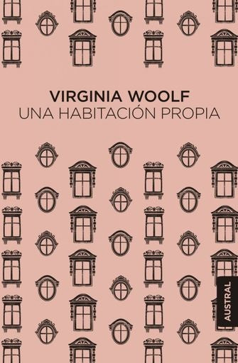 UNA HABITACION PROPIA  | VIRGINIA WOOLF