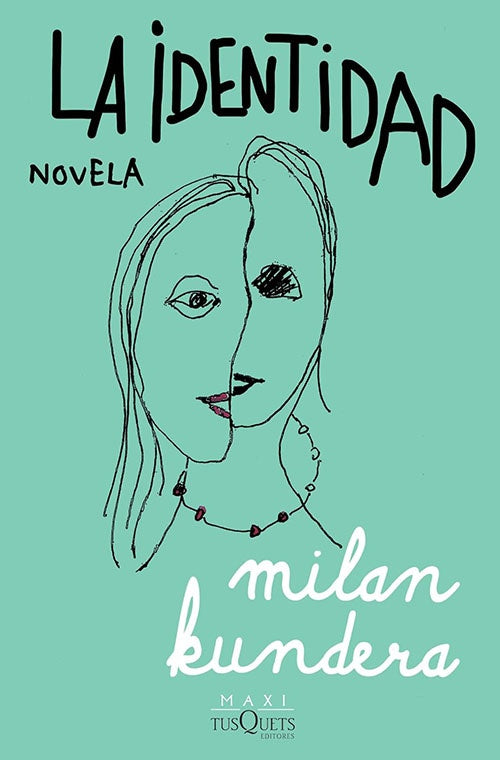 IDENTIDAD, LA | MILAN KUNDERA