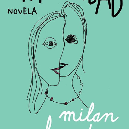 LA IDENTIDAD | MILAN KUNDERA