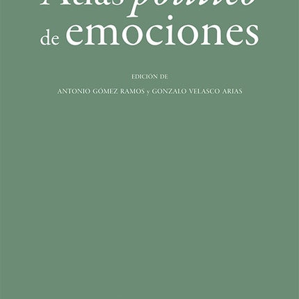 ATLAS POLITICO DE EMOCIONES | GONZALO VELASCO ARIAS