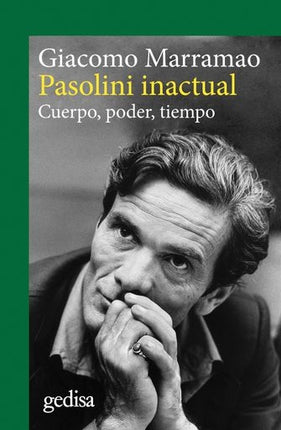 PASOLINI INACTUAL | GIACOMO MARRAMAO