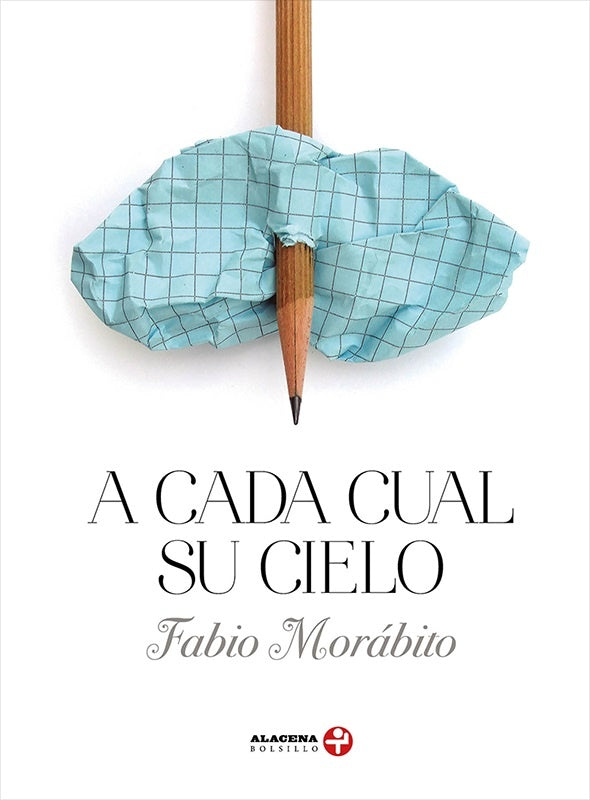 A CADA CUAL SU CIELO | FABIO MORABITO