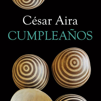 CUMPLEAÑOS | CESAR AIRA