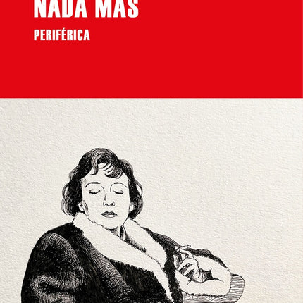 NADA MAS | MARGUERITE DURAS