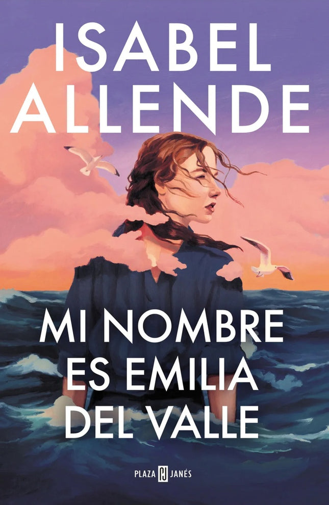 MI NOMBRE ES EMILIA DEL VALLE  | ISABEL ALLENDE