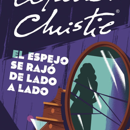 ESPEJO SE RAJO DE LADO A LADO, EL | AGATHA CHRISTIE