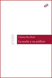 LA NOCHE Y SU ARTIFICIO | CRISTINA PERI ROSSI