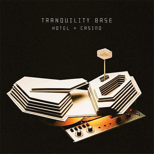 TRANQUILITY BASE HOTEL & CASINO | ARCTIC MONKEYS