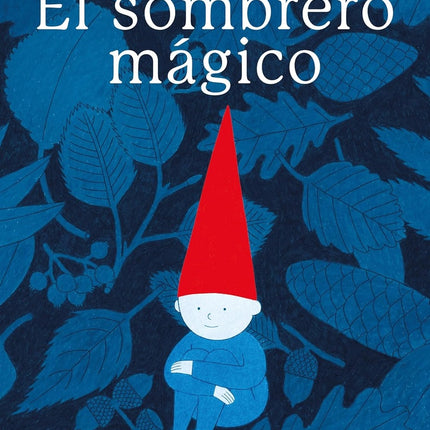EL SOMBRERO MAGICO | MIREILLE MESSIER