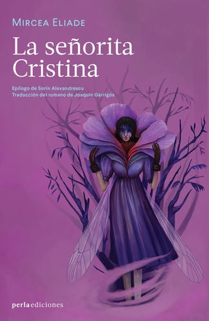 LA SEÑORITA CRISTINA | MIRCEA ELIADE