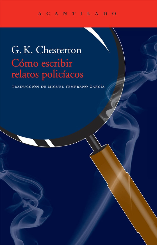 COMO ESCRIBIR RELATOS POLICIACOS | G. K. CHESTERTON