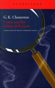 COMO ESCRIBIR RELATOS POLICIACOS | G. K. CHESTERTON