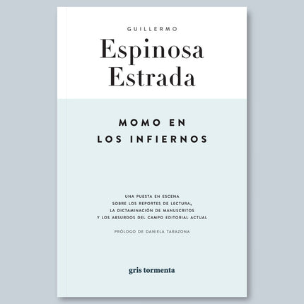MOMO EN LOS INFIERNOS | GUILLERMO ESPINOSA ESTRADA