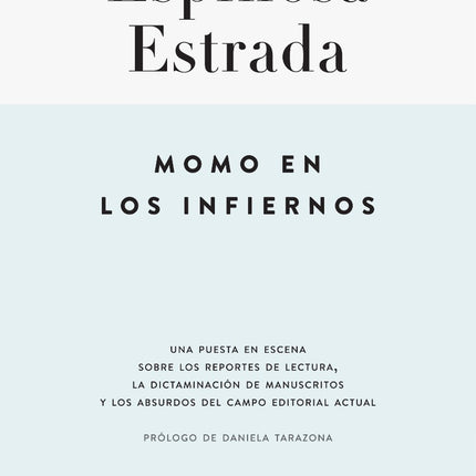 MOMO EN LOS INFIERNOS | GUILLERMO ESPINOSA ESTRADA