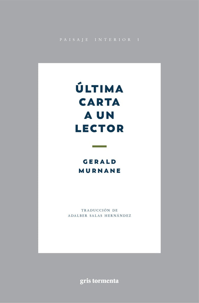 ULTIMA CARTA A UN LECTOR | GERALD MURNANE