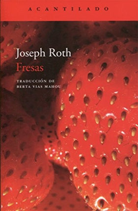 FRESAS | JOSEPH ROTH