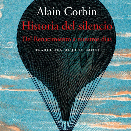 HISTORIA DEL SILENCIO | ALAIN CORBIN