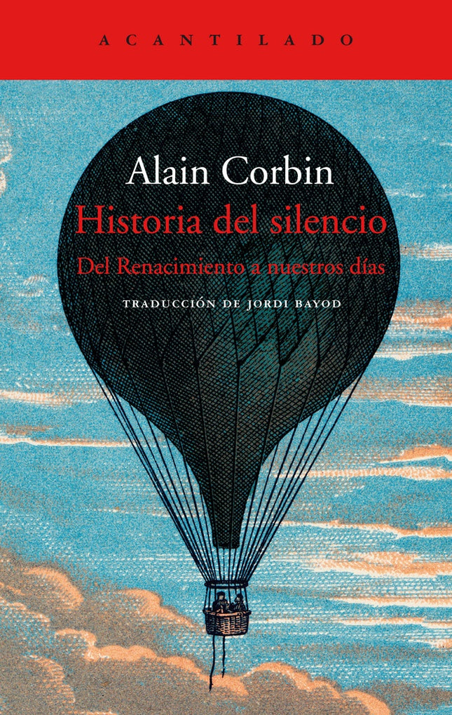 HISTORIA DEL SILENCIO | ALAIN CORBIN