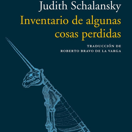 INVENTARIO DE ALGUNAS COSAS PERDIDAS | JUDITH SCHALANSKY