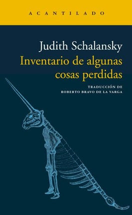 INVENTARIO DE ALGUNAS COSAS PERDIDAS | JUDITH SCHALANSKY
