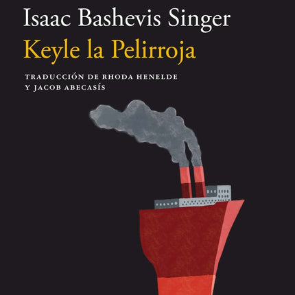 KEYLE LA PELIRROJA | ISAAC BASHEVIS SINGER