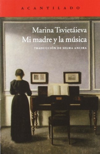 MI MADRE Y LA MUSICA | MARINA TSVIETAIEVA