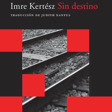 SIN DESTINO | IMRE KERTESZ
