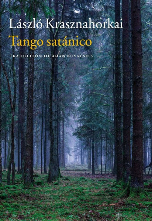 (PRE-VENTA) TANGO SATANICO  | LASZLO KRASZNAHORKAI