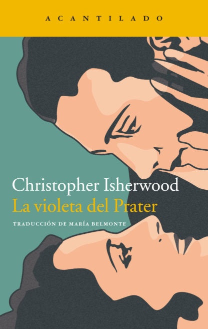 LA VIOLETA DEL PRATER | CHRISTOPHER ISHERWOOD