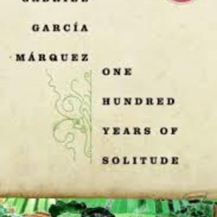 ONE HUNDRED YEARS OF SOLITUDE | GABRIEL GARCIA MARQUEZ