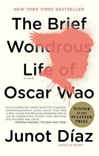 THE BRIEF WONDROUS LIFE OF OSCAR WAO | JUNOT DIAZ