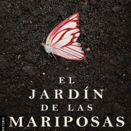 EL JARDIN DE LAS MARIPOSAS | DOT HUTCHISON