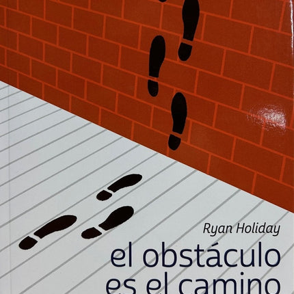 EL OBSTACULO ES EL CAMINO | RYAN HOLIDAY