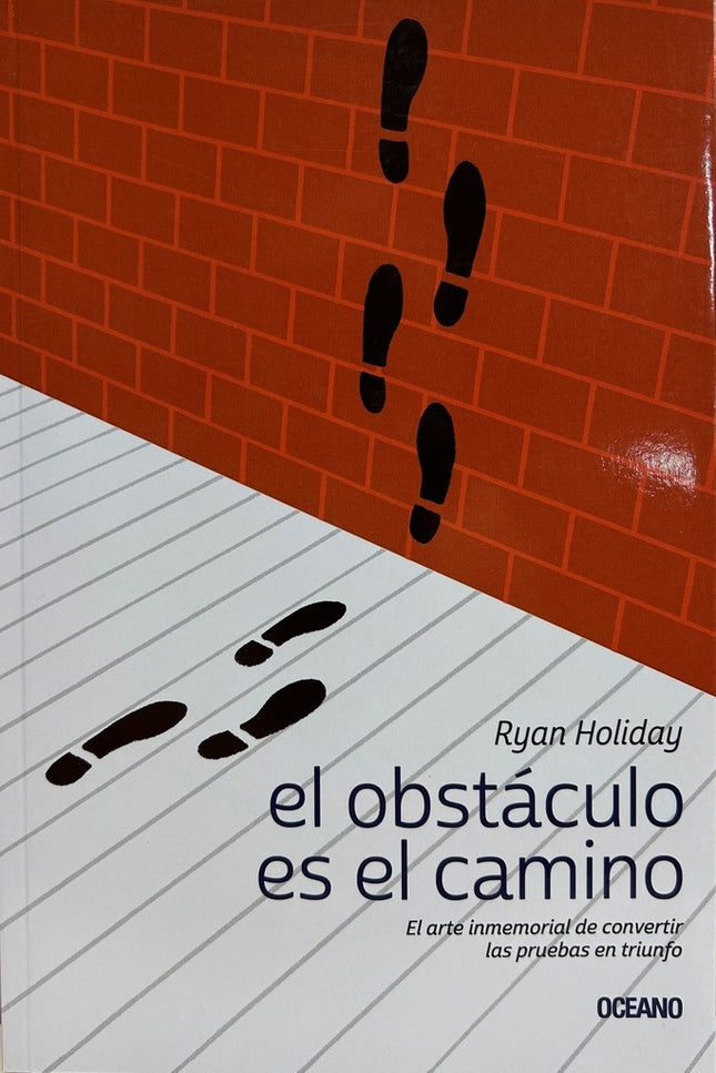 EL OBSTACULO ES EL CAMINO | RYAN HOLIDAY
